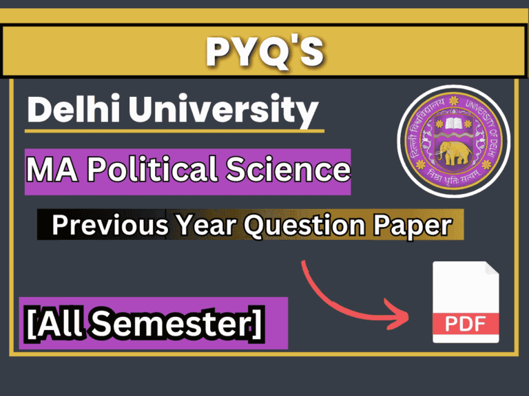 DU MA Political science PYQ | Download PDF All Semester