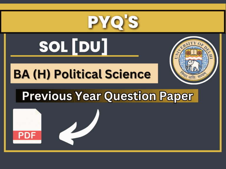 DU SOL BA Political science PYQ | 4th semester PYQ