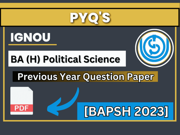 IGNOU BA Political Science PYQ | [BAPSH] Previous Year Paper PDF
