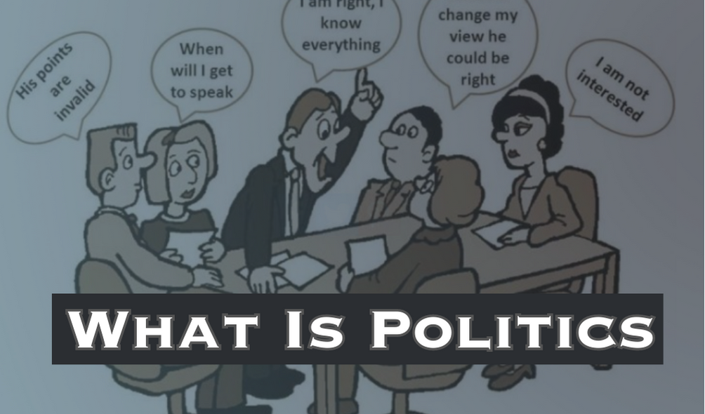 What Is Politics