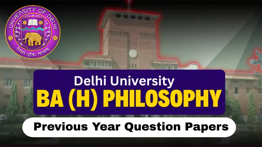DU BA (Hons) Philosophy Previous Year Question Papers