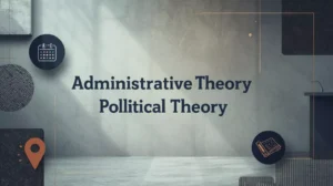 Administrative Theory