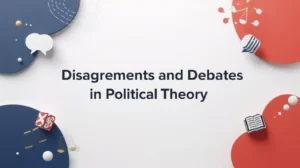 Disagreements and Debates in Political Theory.jpeg