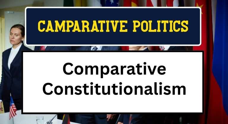 Comparative Constitutionalism