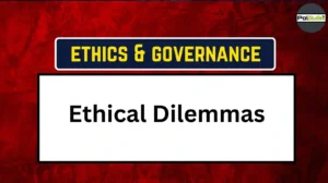 Ethical Dilemmas