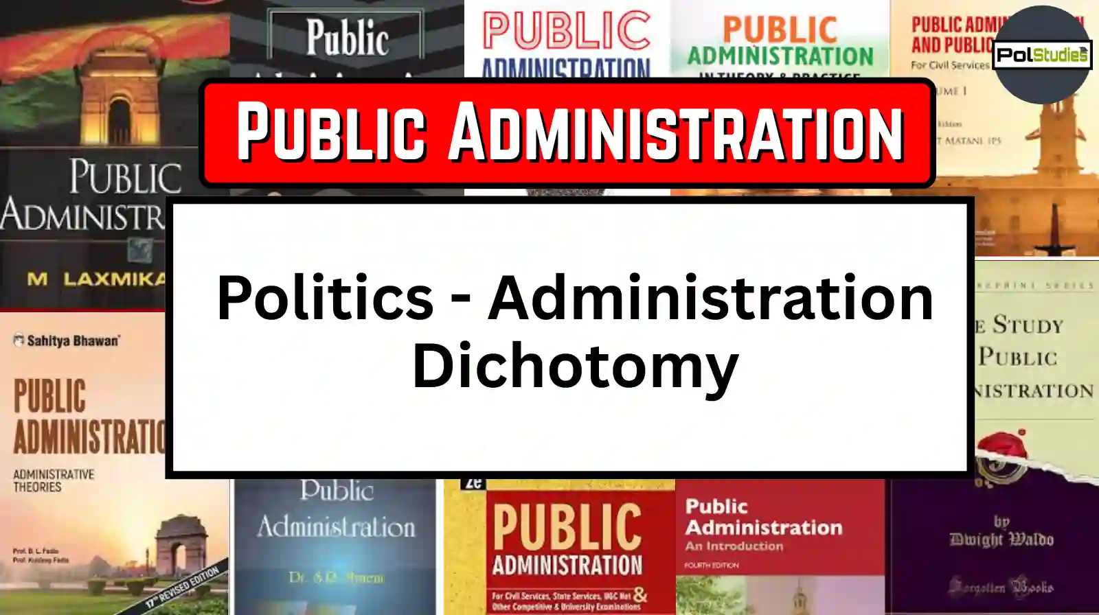 Politics Administration Dichotomy