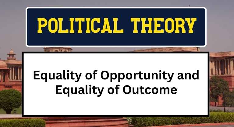 Equality of Opportunity and Equality of Outcome