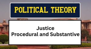 Justice Procedural and Substantive